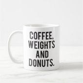 Kaffee, Gewichte und Donuts - Funny Novelty Gym Kaffeetasse (Links)