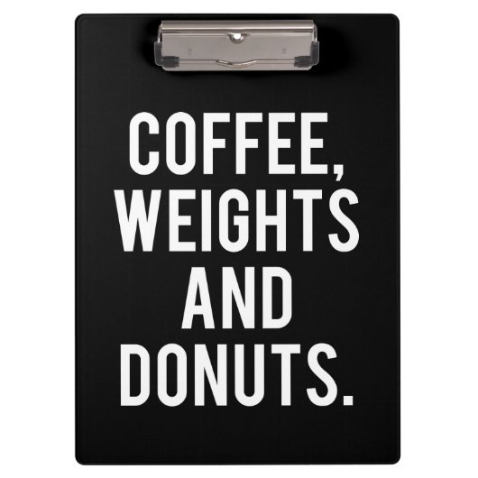 Kaffee, Gewichte und Donuts - Funny Novelty Gym Klemmbrett (Vorderseite)