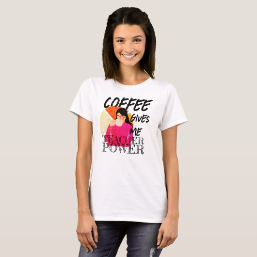 Kaffee gibt mir Power T-Shirt (Vorne ganz)