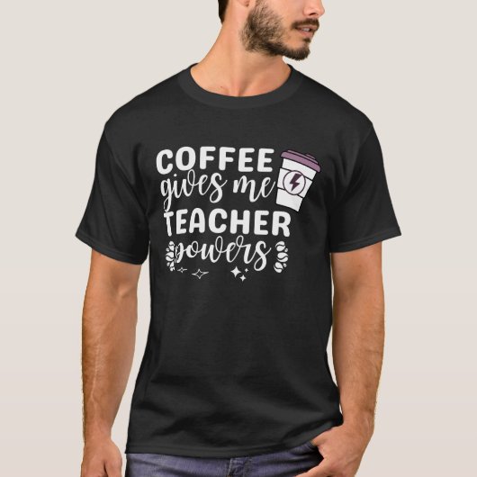 Kaffee gibt mir Power T-Shirt (Vorderseite)