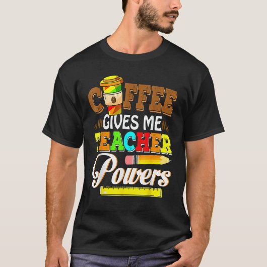 Kaffee gibt mir Power zurück an die Schule T-Shirt (Vorderseite)