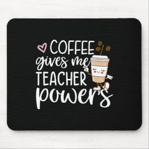 Kaffee gibt mir Powern, die ich unterrichten, wied Mousepad