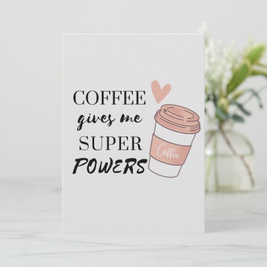 Kaffee gibt mir super Power Einladung (Stehend Vorderseite)