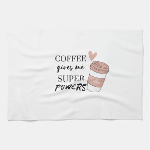 Kaffee gibt mir super Power Geschirrtuch