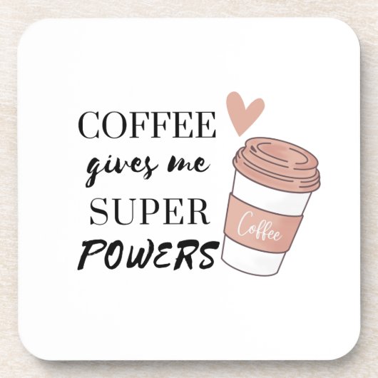 Kaffee gibt mir super Power Getränkeuntersetzer (Vorderseite)