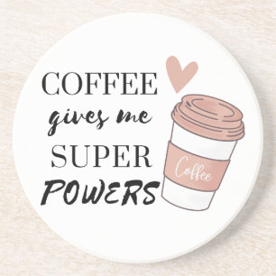 Kaffee gibt mir super Power Getränkeuntersetzer