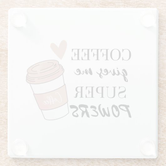 Kaffee gibt mir super Power Glasuntersetzer (Rückseite)