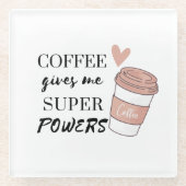 Kaffee gibt mir super Power Glasuntersetzer (Vorderseite)
