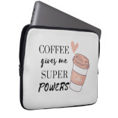 Kaffee gibt mir super Power Laptopschutzhülle (Vorne Rechts)