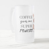 Kaffee gibt mir super Power Mattglas Bierglas (Vorderseite Links)