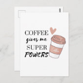 Kaffee gibt mir super Power Postkarte (Vorne/Hinten)