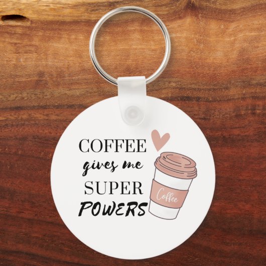 Kaffee gibt mir super Power Schlüsselanhänger (Vorderseite)