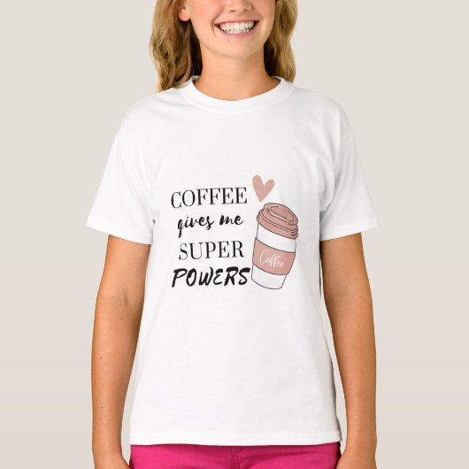 Kaffee gibt mir super Power T-Shirt (Vorderseite)