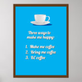 Kaffee = glücklich poster (Vorne)