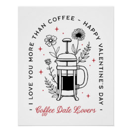 Kaffee glücklich Valentinstag lustig Poster