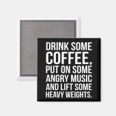 Kaffee, graue Musik, Schweres Gewicht - Funny Work Magnet (Vorderseite/Rückseite)