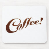 Kaffee Grounds Kaffee - Mousepad (Vorne)