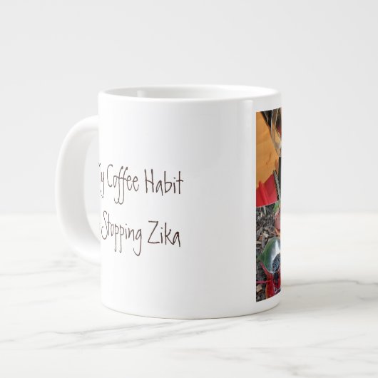 Kaffee Habit Stops Zika von RoseWrits Jumbo-Tasse (Vorderseite Links)
