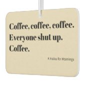 Kaffee Haiku für Morgenschwarze Typografie Autolufterfrischer (Links)