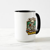 Kaffee hält mich beim Unterrichten – Lustiges Lehr Tasse (VorderseiteRechts)