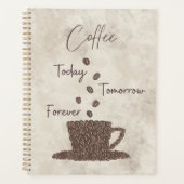 Kaffee heute Morgen für immer Planer (Vorderseite)