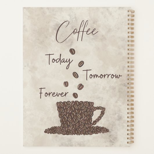 Kaffee heute Morgen für immer Planer (Rückseite)