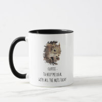 Kaffee hilft mir, mit allen Nüssen Eichhörnchen um