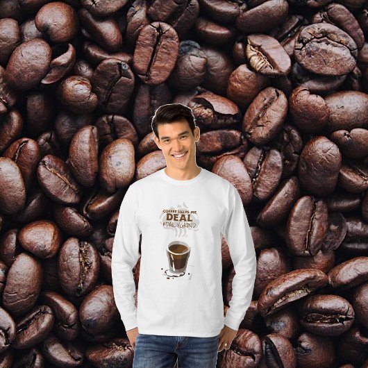 Kaffee hilft mir, täglich langärmeliges Shirt zu s
