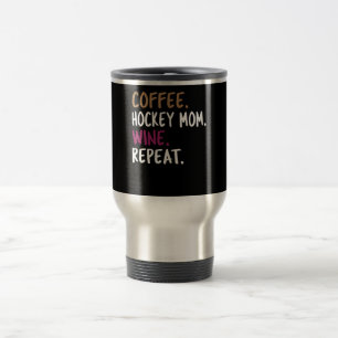 Kaffee Hockey Mutter Wein wiederholen ziehen Reisebecher
