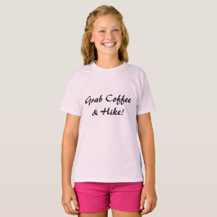 Kaffee holen & Wandern T-Shirt