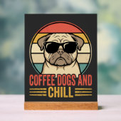 Kaffee Hunde und chilliger Retro-Pug Acrylschild (Neutral)