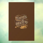 Kaffee Ihr gesunder Buzz D1 Fensteraufkleber (Blatt 3)