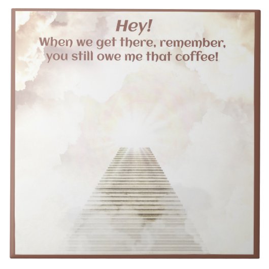 Kaffee im Himmel Fliese (Vorderseite)