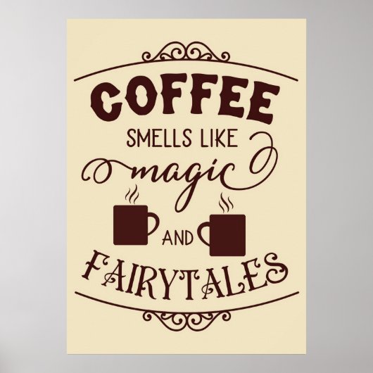 Kaffee im Lover riecht wie Zauberer Poster (Vorne)