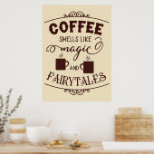 Kaffee im Lover riecht wie Zauberer Poster (Küche)