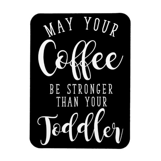 Kaffee im Mai Ihr Kaffee Magnet (Vertikal)