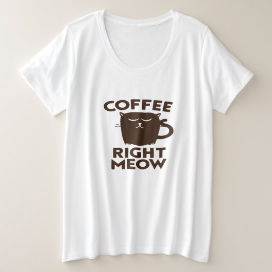 Kaffee im Moment Große Größe T-Shirt (Design vorne)
