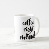 Kaffee im Moment Kaffeetasse (VorderseiteRechts)