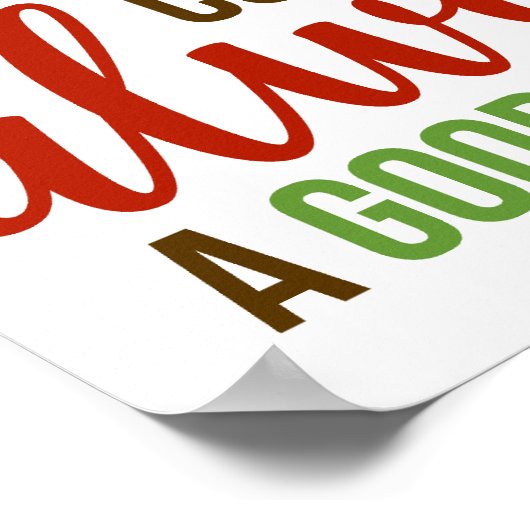 Kaffee immer gute Idee Grüne Poster (Ecke)