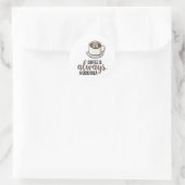 Kaffee immer gute Idee Runder Aufkleber (Tasche)