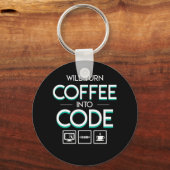 Kaffee in Coder-Programmierer-Shirt umwandeln Schlüsselanhänger (Vorderseite)