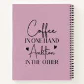 Kaffee in einer Hand Ehrgeiz in der anderen lustig Notizblock (Rückseite)