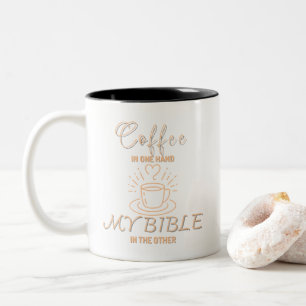Kaffee in einer Hand, meine Bibel in der anderen Zweifarbige Tasse