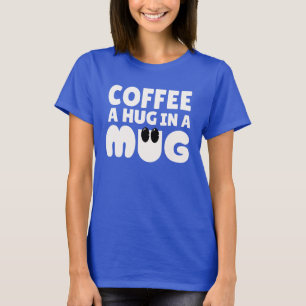 Kaffee in einer Tasse Niedlich T-Shirt