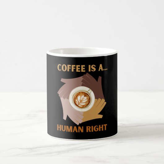 KAFFEE IST A... MENSCHENRECHT KAFFEETASSE (Mittel)