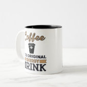 Kaffee ist das ursprüngliche Energiegetränk Zweifarbige Tasse (Vorderseite Links)