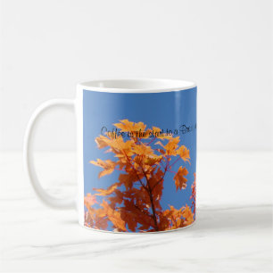 Kaffee ist der Anfang eines schönen Tages! Kaffeeb Kaffeetasse