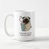 Kaffee ist der Grund, warum ich aus dem Bett got Kaffeetasse (Links)