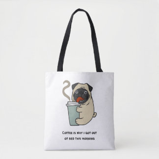 Kaffee ist der Grund, warum ich aus dem Bett got Tasche