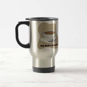 Kaffee ist der Liebling meines Vaters Reisebecher